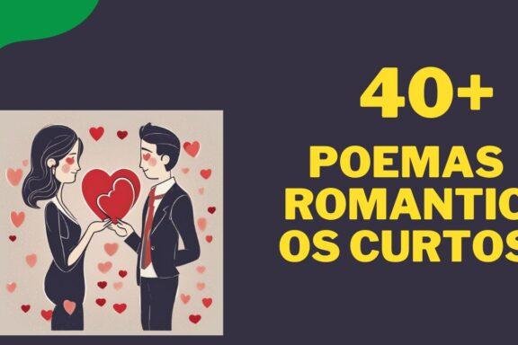 40+ Poemas Românticos Curtos: Versos de Amor em Poucas Palavras